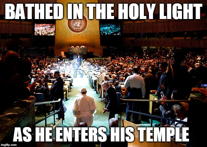 BATHED IN THE HOLY LIGHT; AS HE ENTERS HIS TEMPLE | made w/ Imgflip meme maker