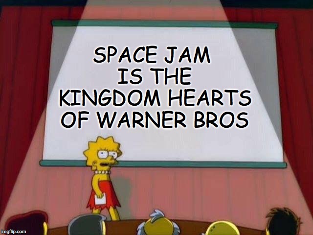 The truth has been in plain sight this whole time | SPACE JAM IS THE KINGDOM HEARTS OF WARNER BROS | image tagged in lisa simpson's presentation,donald trump,bernie sanders,memes,kingdom hearts | made w/ Imgflip meme maker