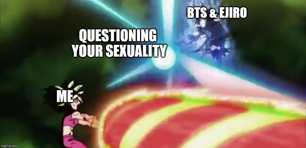 They are that dang good looking. | BTS & EJIRO; QUESTIONING YOUR SEXUALITY; ME | image tagged in boku no hero academia,my hero academia,bts,truth,funny,memes | made w/ Imgflip meme maker