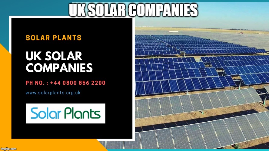UK SOLAR COMPANIES | made w/ Imgflip meme maker
