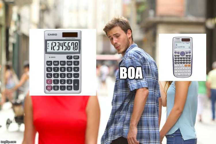 Distracted Boyfriend | BOA | image tagged in memes,distracted boyfriend | made w/ Imgflip meme maker