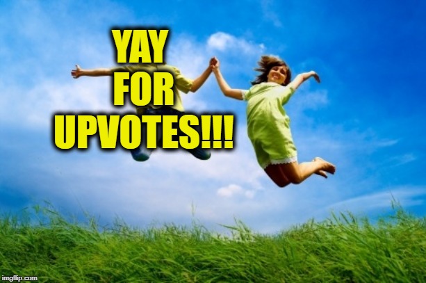 YAY FOR UPVOTES!!! | made w/ Imgflip meme maker