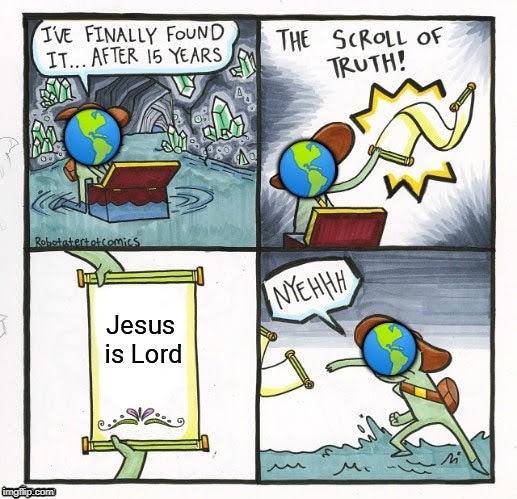 image tagged in memes,the scroll of truth | made w/ Imgflip meme maker