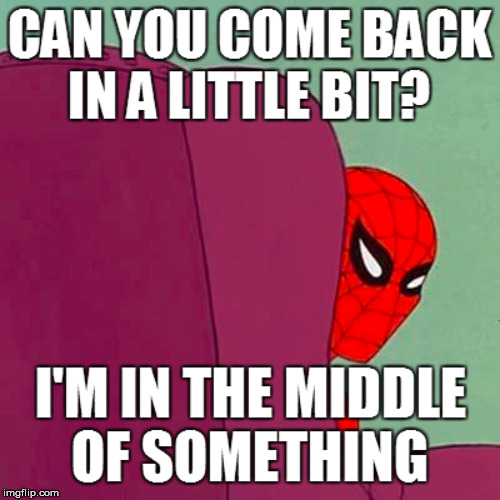 What you doing spiderman? | image tagged in spiderman,superheroes | made w/ Imgflip meme maker