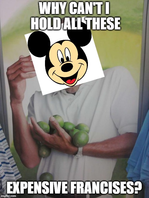 Why Can't I Hold All These Limes Meme Imgflip