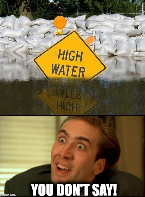 Exactly who is that sign meant for?? | YOU DON'T SAY! | image tagged in you don't say - nicholas cage | made w/ Imgflip meme maker