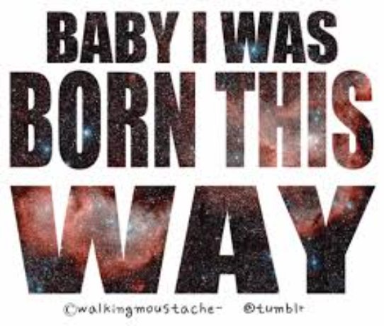 Born in this life. Born this way надпись. Агентство утютюшек.