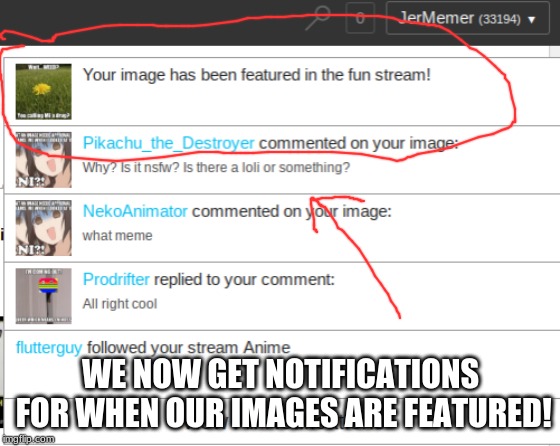 Notification Updates!!!! | WE NOW GET NOTIFICATIONS FOR WHEN OUR IMAGES ARE FEATURED! | image tagged in notifications,imgflip,memes,updates | made w/ Imgflip meme maker