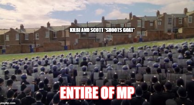 KILBI AND SCOTT *SHOOTS GOAT*; ENTIRE OF MP | image tagged in icefuse,militaryrp | made w/ Imgflip meme maker