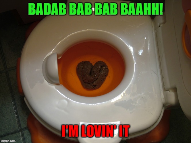 BADAB BAB BAB BAAHH! I'M LOVIN' IT | made w/ Imgflip meme maker