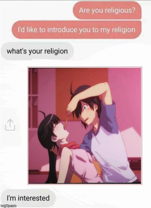 image tagged in anime,religion,toothbrush | made w/ Imgflip meme maker