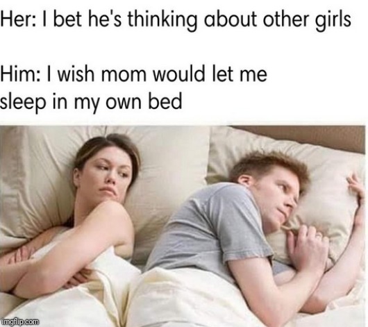 Mommy's boy | image tagged in thinking about other girls,momma,boys,funnymemes,repost,haha | made w/ Imgflip meme maker