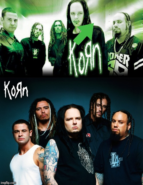 image tagged in korn | made w/ Imgflip meme maker