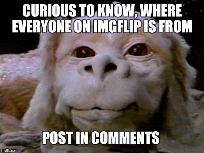 CURIOUS TO KNOW, WHERE EVERYONE ON IMGFLIP IS FROM; POST IN COMMENTS | image tagged in cultural diversity,just curious,where is home | made w/ Imgflip meme maker