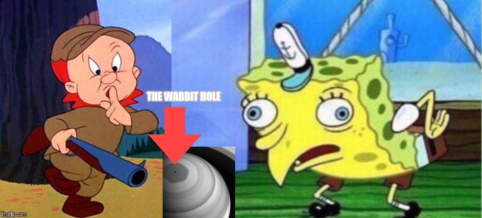 #SATURN | THE WABBIT HOLE | image tagged in memes,mocking spongebob,saturn,the great awakening,qanon | made w/ Imgflip meme maker