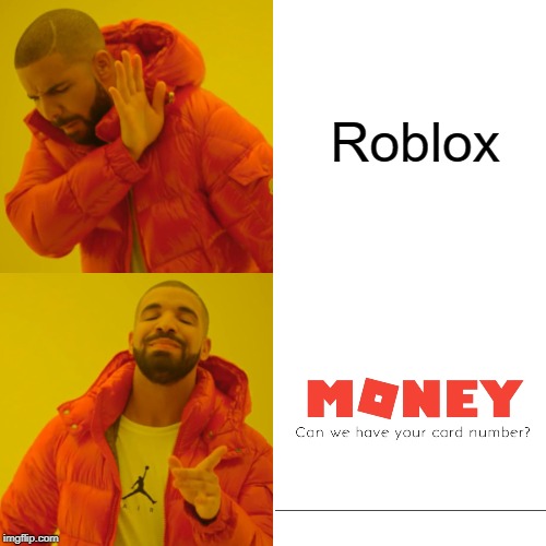 OOF | Roblox | image tagged in memes,drake hotline bling,roblox | made w/ Imgflip meme maker