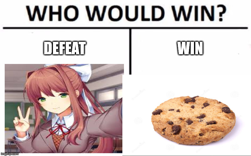 who would win | DEFEAT; WIN | image tagged in who would win | made w/ Imgflip meme maker