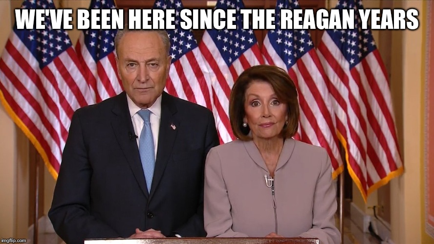 Chuck and Nancy | WE'VE BEEN HERE SINCE THE REAGAN YEARS | image tagged in chuck and nancy | made w/ Imgflip meme maker