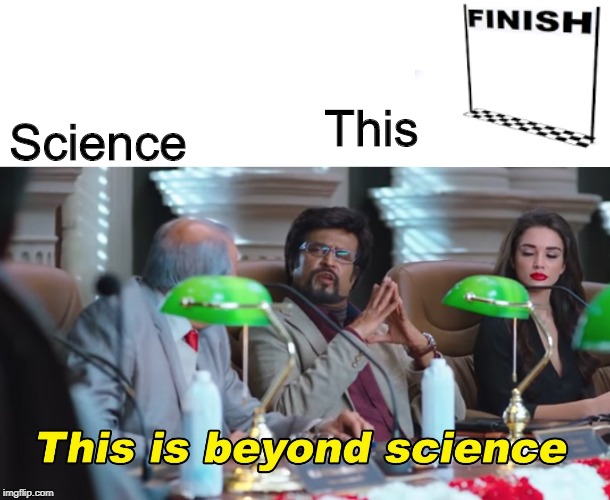 Well, I Mean... You're Right | This; Science | image tagged in memes,this is beyond science,literally | made w/ Imgflip meme maker