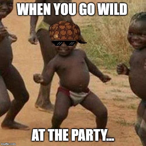 Wild... | image tagged in success kid,memes | made w/ Imgflip meme maker