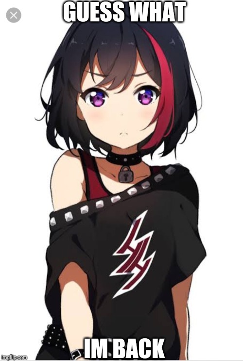 HENTAI HAVEN HAS RETURNED | GUESS WHAT; IM BACK | image tagged in funny,anime,porn | made w/ Imgflip meme maker