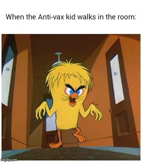 Happy 3rd Birthday! | When the Anti-vax kid walks in the room: | image tagged in memes,dank memes,funny | made w/ Imgflip meme maker
