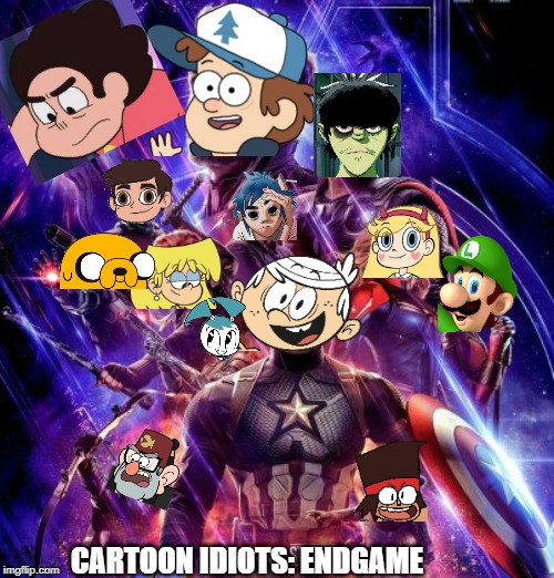 endgame poster | CARTOON IDIOTS: ENDGAME | image tagged in endgame poster | made w/ Imgflip meme maker