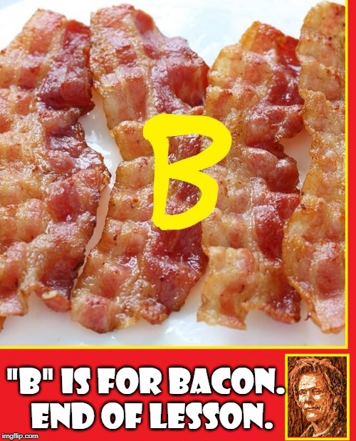 repost bacon strips Memes & GIFs - Imgflip