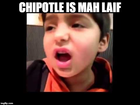 Poco Loco Meme From Roblox Imgflip - chipotle kid chipotle is mah laif image tagged in chipotle kid made w flip settings memes