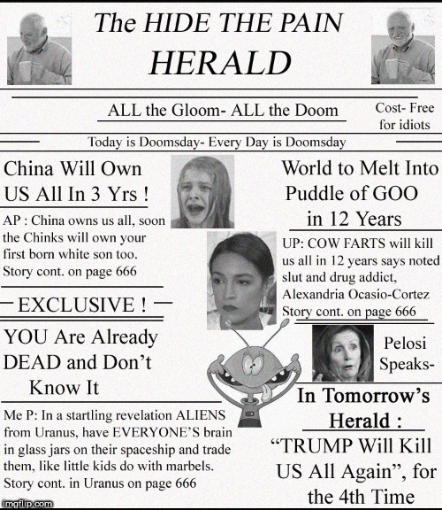 Read the herald...Hide the pain | image tagged in hide the pain harold,alexandria ocasio-cortez,lol so funny,politics lol,funny memes,current events | made w/ Imgflip meme maker