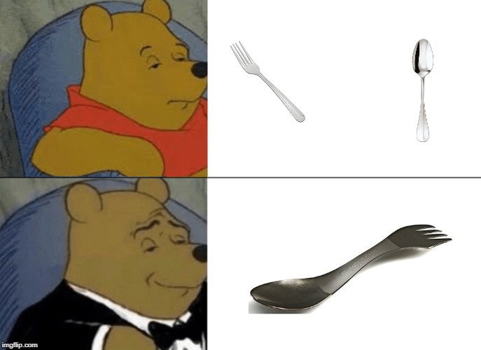 spork | image tagged in memes,tuxedo winnie the pooh | made w/ Imgflip meme maker