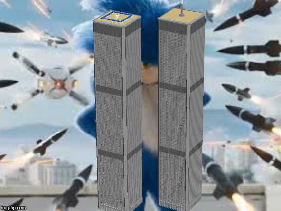 Hijacking Sonic | image tagged in sonic,9/11,boom | made w/ Imgflip meme maker
