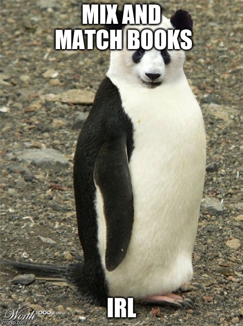 REMEMBER | MIX AND MATCH BOOKS; IRL | image tagged in animals,funny animals | made w/ Imgflip meme maker