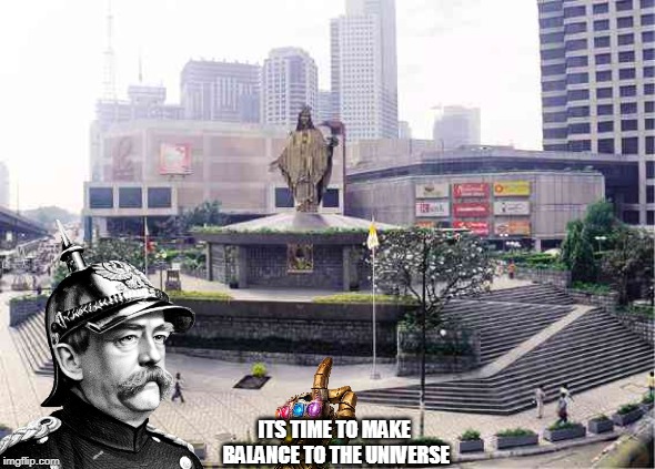 Bismarck is thanos | ITS TIME TO MAKE BALANCE TO THE UNIVERSE | image tagged in infinity war,marvel,prussia | made w/ Imgflip meme maker