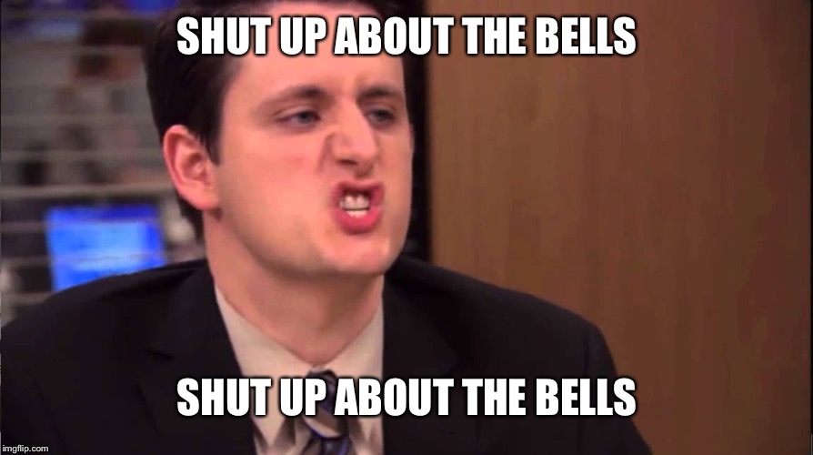 Gabe Lewis | SHUT UP ABOUT THE BELLS; SHUT UP ABOUT THE BELLS | image tagged in gabe lewis,freefolk | made w/ Imgflip meme maker