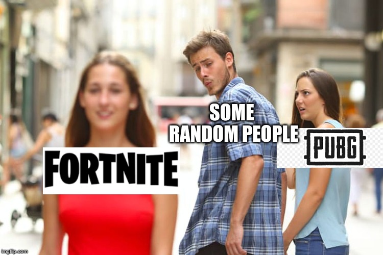 Distracted Boyfriend | SOME RANDOM PEOPLE | image tagged in memes,distracted boyfriend | made w/ Imgflip meme maker