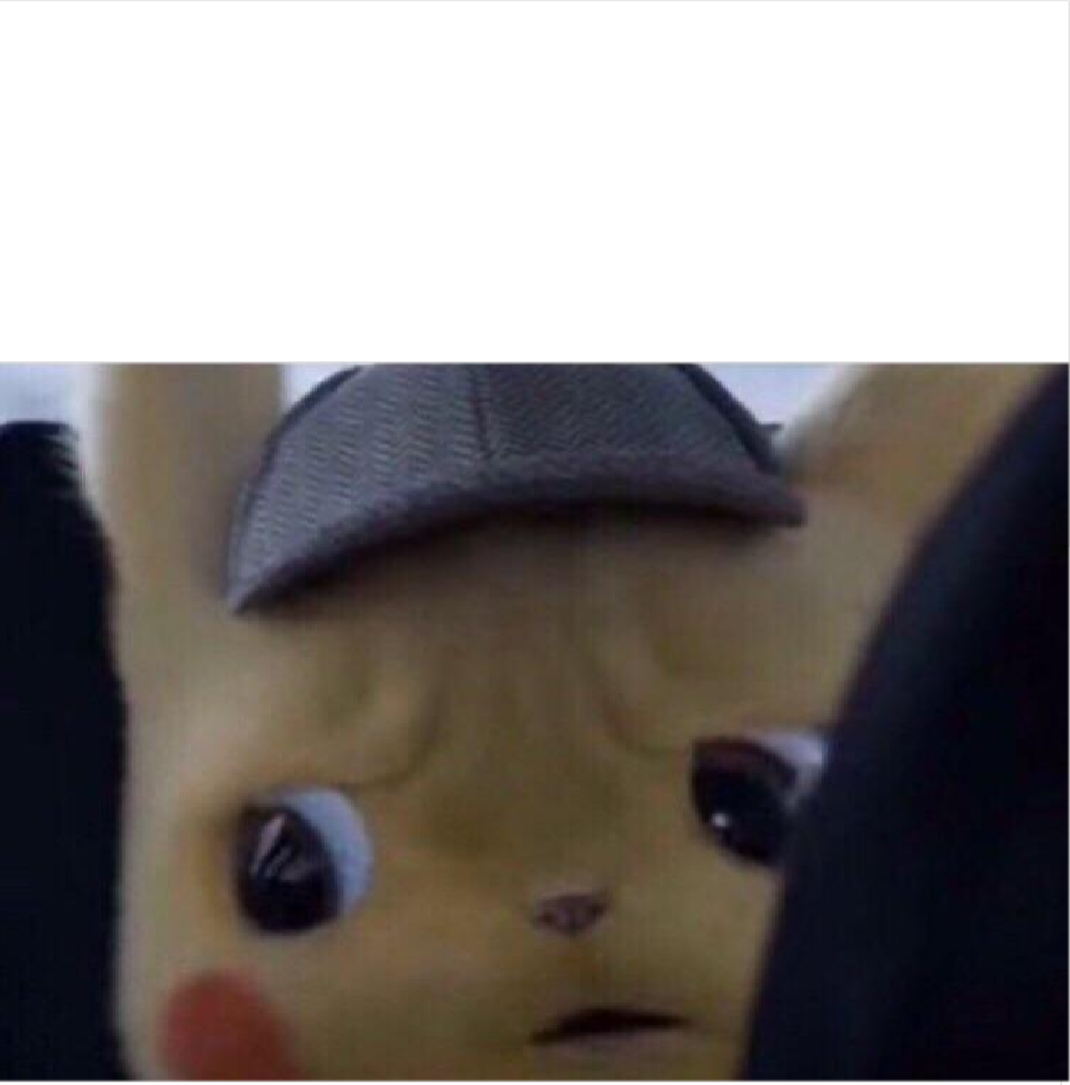 High Quality Unsettled Pikachu Blank Meme Template