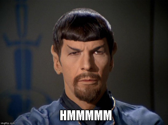 Evil Spock | HMMMMM | image tagged in evil spock | made w/ Imgflip meme maker