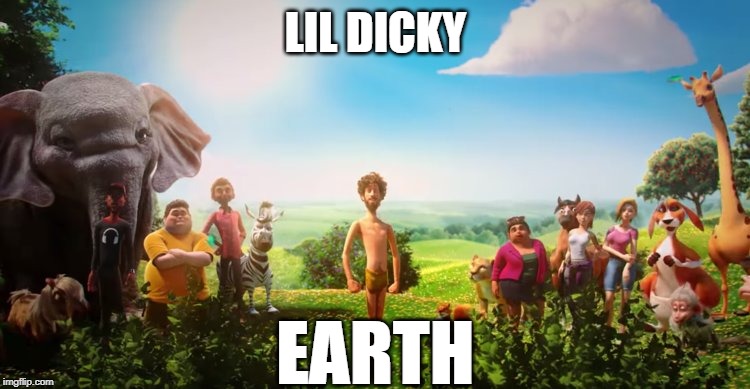 for gif... | LIL DICKY; EARTH | image tagged in earth | made w/ Imgflip meme maker