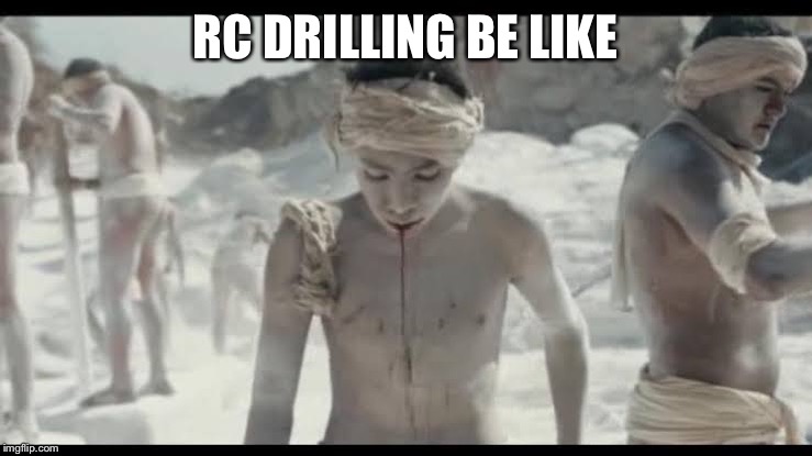 RC DRILLING BE LIKE | image tagged in mining | made w/ Imgflip meme maker
