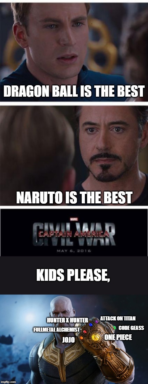 The old Shonen War | image tagged in anime,weeaboo,marvel civil war,thanos perfectly balanced,dragon ball,naruto | made w/ Imgflip meme maker