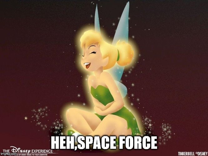 HEH,SPACE FORCE | made w/ Imgflip meme maker