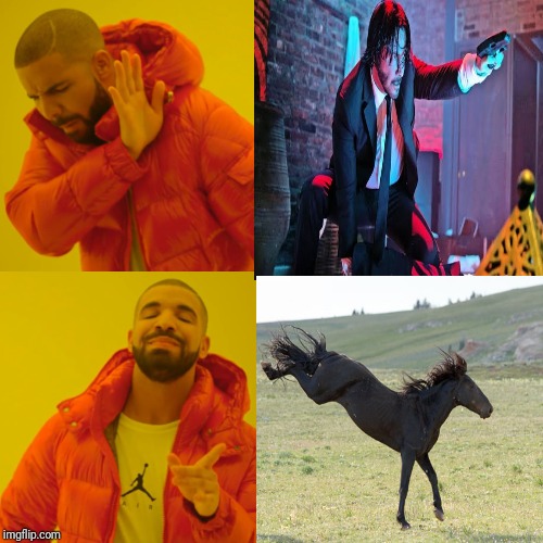 #johnwick | image tagged in memes,drake hotline bling | made w/ Imgflip meme maker