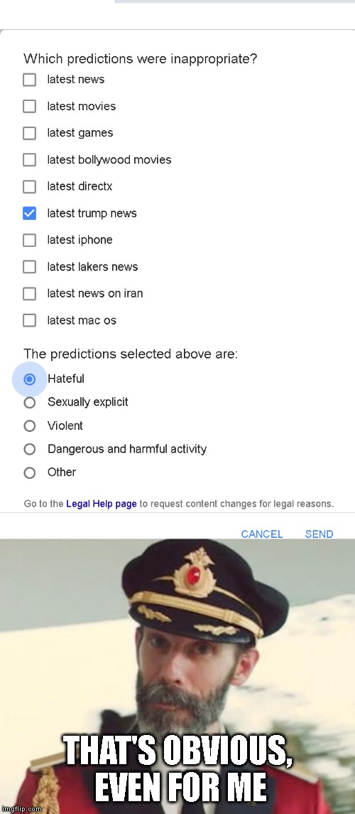 Meant as a joke, not a political meme. | THAT'S OBVIOUS, EVEN FOR ME | image tagged in memes,captain obvious | made w/ Imgflip meme maker
