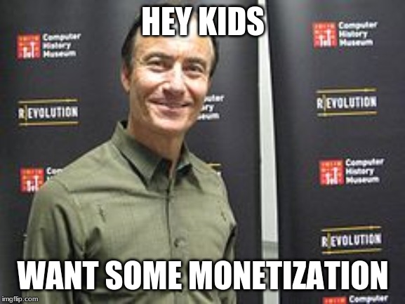 EA | HEY KIDS; WANT SOME MONETIZATION | image tagged in money | made w/ Imgflip meme maker