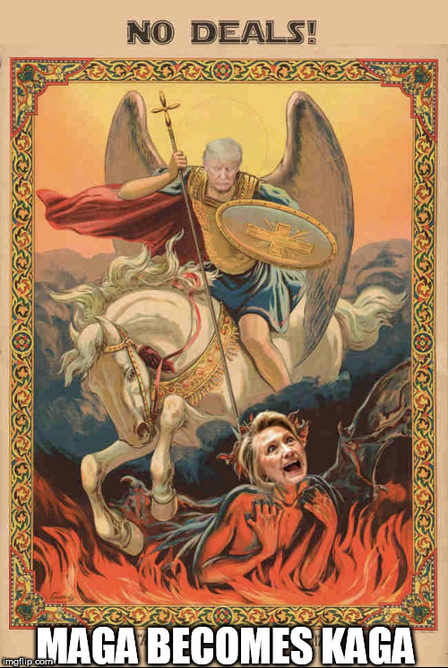 trump | MAGA BECOMES KAGA | image tagged in trump | made w/ Imgflip meme maker