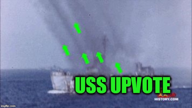 USS UPVOTE | image tagged in upvote | made w/ Imgflip meme maker