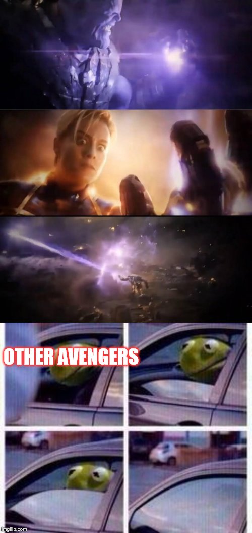 No one messes with Thanos |  OTHER AVENGERS | image tagged in kermit rolls up window,thanos vs captain marvel | made w/ Imgflip meme maker