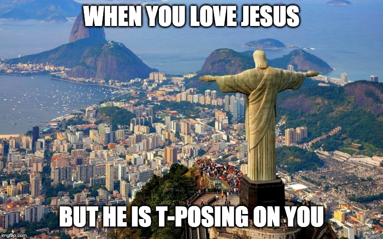 Jesus T-Posing Memes - Imgflip