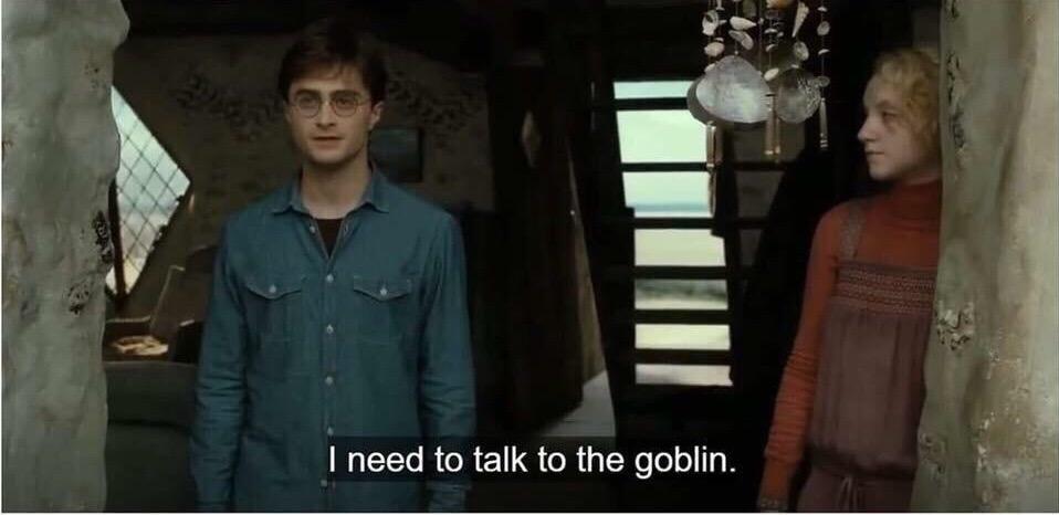 I need to talk to the goblin Blank Meme Template